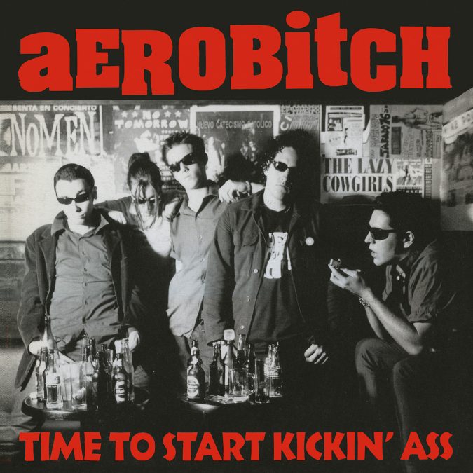 Aerobitch - Time to Start Kickin' Ass (Punch Records)